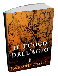 IL FUOCO DELL'AGIO 